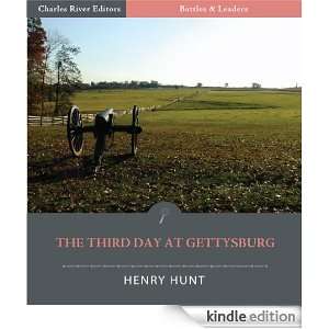 Battles & Leaders of the Civil War: The Third Day at Gettysburg 