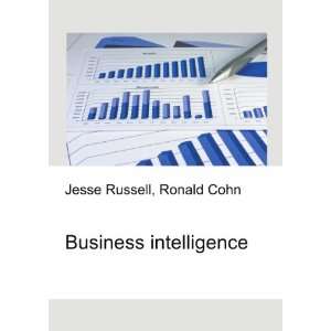  Business intelligence: Ronald Cohn Jesse Russell: Books