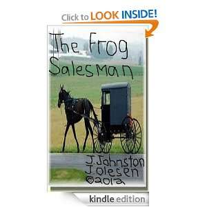 The Frog Salesman A Timeless Rags to Rags to Riches Story (Annotated 