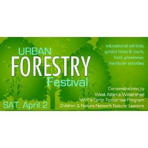    3x6 Vinyl Banner   Urban Forestry Festival 