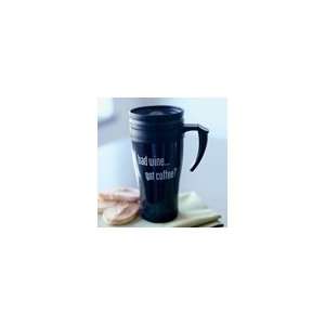  HAD WINE   GOT COFFEE MUG BLK@