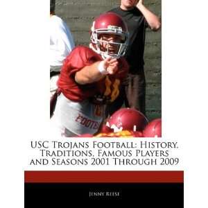  USC Trojans Football History, Traditions, Famous Players 