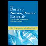 Doctor of Nursing Practice Essentials: A New Model for Advanced 
