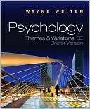 Psychology Themes and Wayne Weiten
