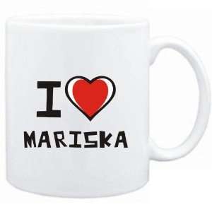  Mug White I love Mariska  Female Names Sports 
