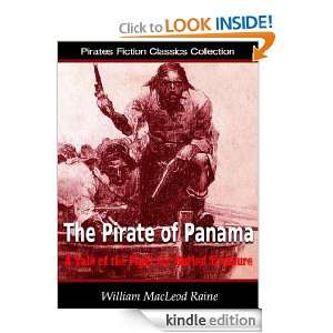 The Pirate of Panama A Tale of the Fight for Buried Treasure 