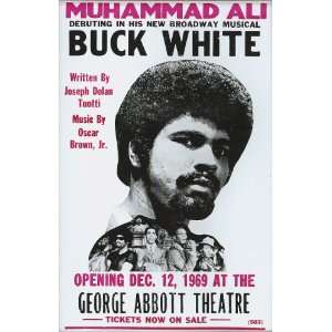  Mohammad Ali Buck White Broadway Musical Poster 