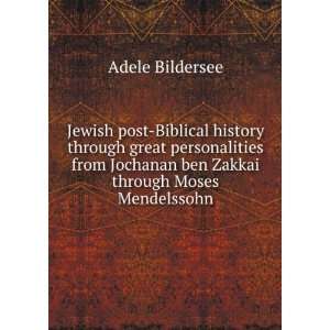   Through Moses Mendelssoln (9785874384012) BILDERSEE ADELE Books