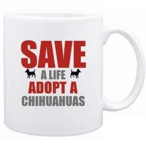    New  Save A Life , Adopt A Chihuahuas  Mug Dog: Home & Kitchen