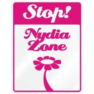  New  Stop  Nydia Zone  Parking Sign Name