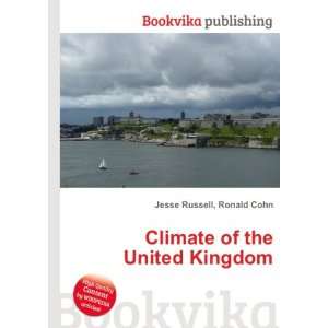  Climate of the United Kingdom: Ronald Cohn Jesse Russell 