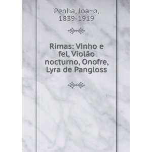   nocturno, Onofre, Lyra de Pangloss JoaÌ?o, 1839 1919 Penha Books