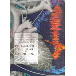  Philosophie du progrès en cardiologie: Collectif: Books