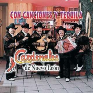  Con Canciones Y Tequila Cardenales De Nuevo León
