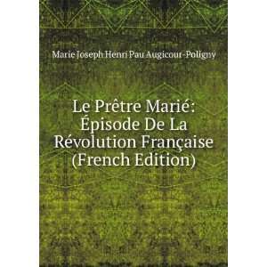   aise (French Edition): Marie Joseph Henri Pau Augicour Poligny: Books