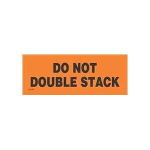  2 x 6 Do Not Double Stack(Orange/Black) Label(Min. Qty 1 