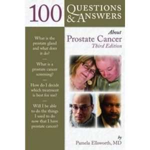   & Answers About Prostate Cancer [Paperback]: Pamela Ellsworth: Books