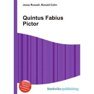  Quintus Fabius Pictor Ronald Cohn Jesse Russell Books