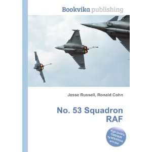  No. 53 Squadron RAF Ronald Cohn Jesse Russell Books