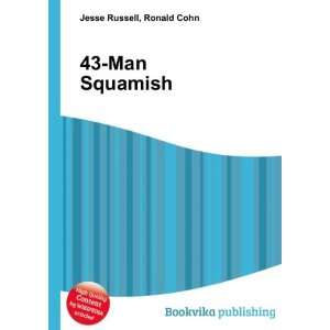 43 Man Squamish Ronald Cohn Jesse Russell  Books