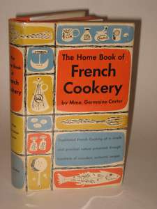 MME. Carter HOME BOOK OF FRENCH COOKERY Doubleday 1950  