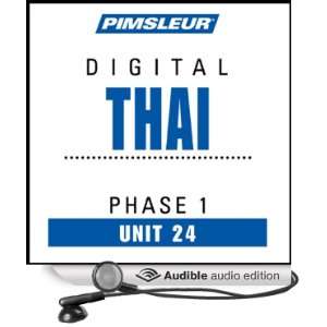  Thai Phase 1, Unit 24 Learn to Speak and Understand Thai 