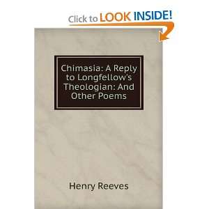  Reply to Longfellows Theologian And Other Poems Henry Reeves Books