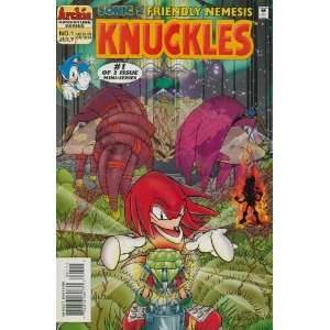  SONICS FRIENDLY NEMESIS KNUCKLES #1 3 the complete story 