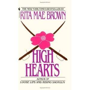  High Hearts [Mass Market Paperback] Rita Mae Brown Books