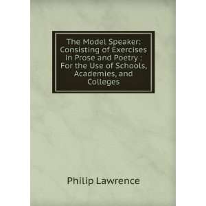  The Model Speaker Consisting of Exercises in Prose and Poetry 