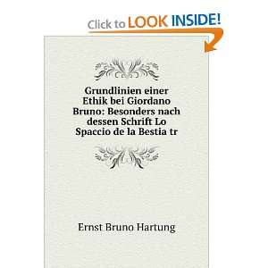   dessen Schrift Lo Spaccio de la Bestia tr: Ernst Bruno Hartung: Books