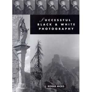   Photography A Practical Handbook [Paperback] Roger Hicks Books