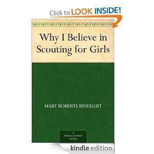 Why I Believe in Scouting for Girls Mary Roberts Rinehart  