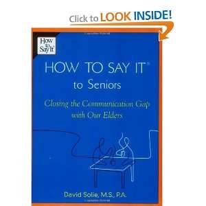   the Communication Gap with Our Elders [Paperback] David Solie Books