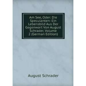   Von August Schrader, Volume 2 (German Edition): August Schrader: Books