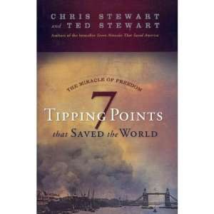 Miracle Of Freedom   Seven Tipping Points That Saved The World Chris 