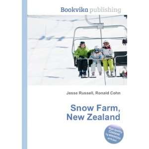  Snow Farm, New Zealand Ronald Cohn Jesse Russell Books