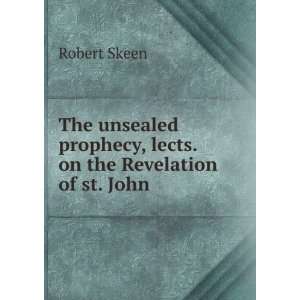   lects. on the Revelation of st. John Robert Skeen  Books