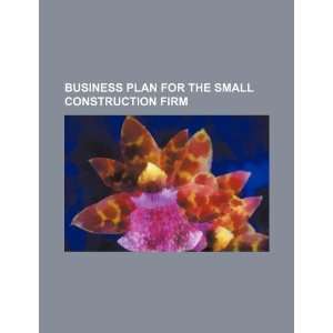  Business plan for the small construction firm 