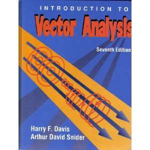   Vector Analysis   7th Edition Harry Davis, Arthur David Snider Books
