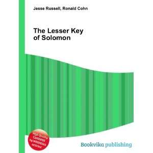    The Lesser Key of Solomon: Ronald Cohn Jesse Russell: Books