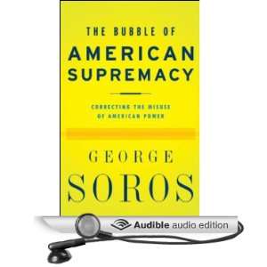   Misuse of American Power (Audible Audio Edition) George Soros Books