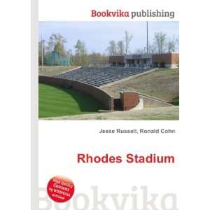  Rhodes Stadium Ronald Cohn Jesse Russell Books