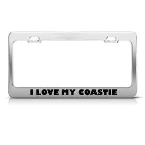  I Love My Coastie Military license plate frame Stainless 