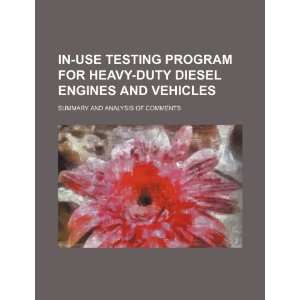  In use testing program for heavy duty diesel engines and 
