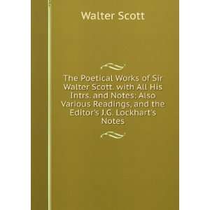   Readings, and the Editors J.G. Lockharts Notes Walter Scott Books