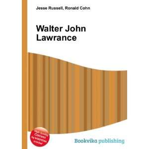  Walter John Lawrance Ronald Cohn Jesse Russell Books