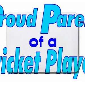  Proud Parent of a Cricket Player Mousepad: Office Products