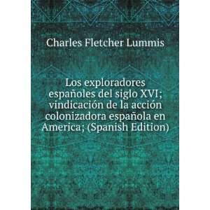   ±ola en America; (Spanish Edition): Charles Fletcher Lummis: Books