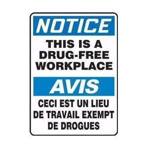 NOTICE THIS IS A DRUG FREE WORKPLACE (BILINGUAL FRENCH) Sign   14 x 